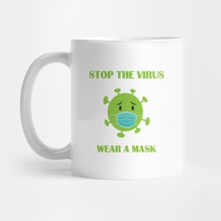 Wear a Mask All the Time Mug